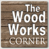 THE WOOD WORKS CORNER