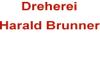 DREHEREI HARALD BRUNNER